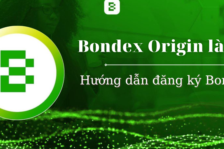 Bondex Origin là gì