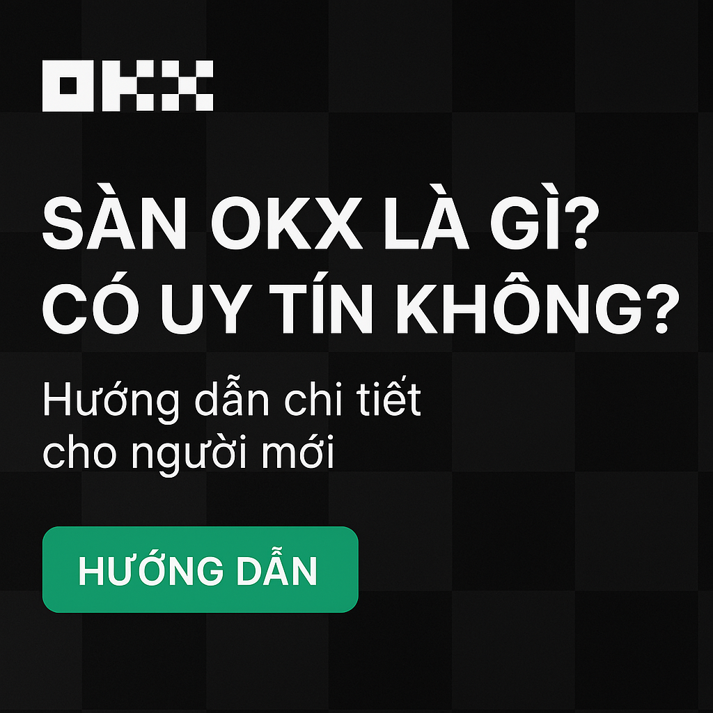 Sàn OKX là gì